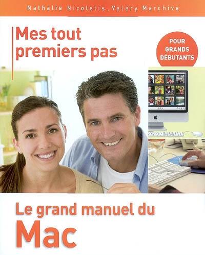 Le grand manuel du Mac Le grand manuel du Mac