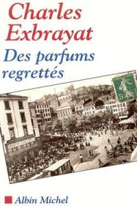 Les parfums regrettés