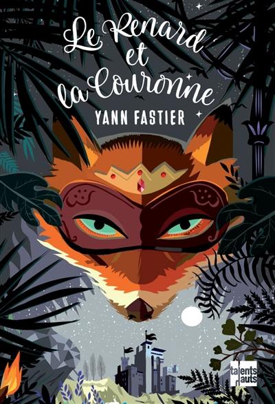 Le renard et la couronne Le renard et la couronne