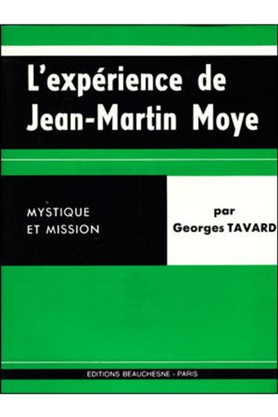 L'Expérience de Jean Martin Moye : Mystique et mission (1730-1793) L'Expérience de Jean Martin Moye : Mystique et mission (1730-1793)
