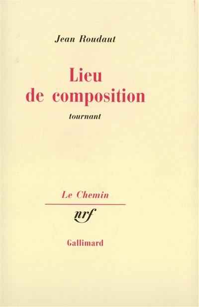 Lieu de composition : tournant