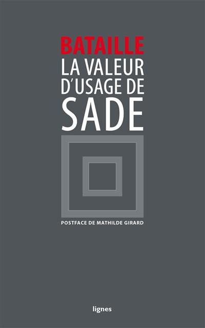 La valeur d'usage de D.A.F. de Sade : décembre 1929-janvier 1930 La valeur d'usage de D.A.F. de Sade : décembre 1929-janvier 1930