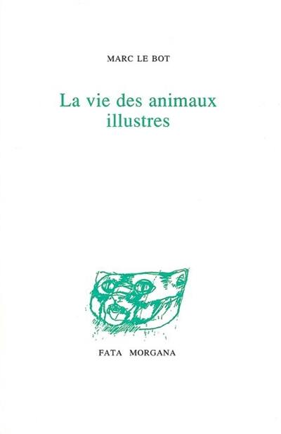 La vie des animaux illustres La vie des animaux illustres