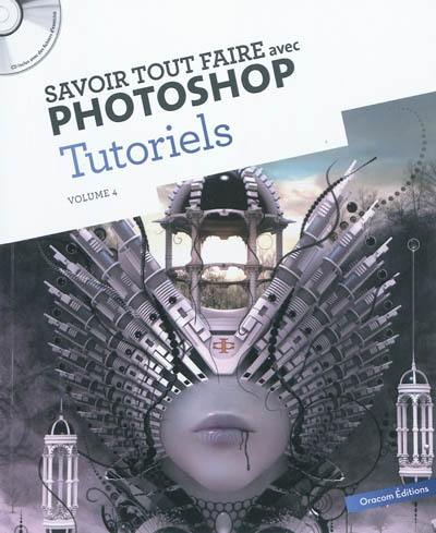 Tutoriels. Vol. 4 Tutoriels. Vol. 4