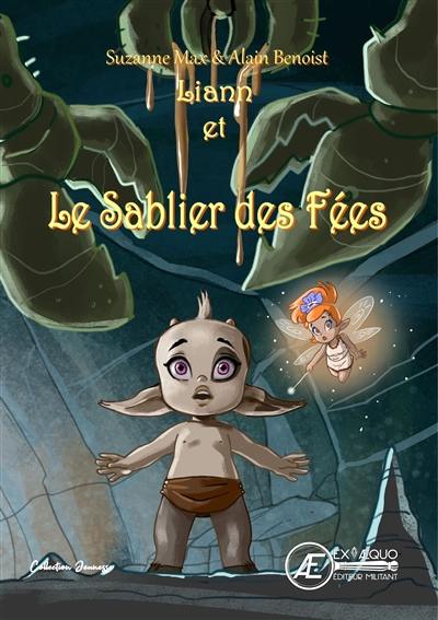 Liann et le sablier des fées : roman jeunesse illustré Liann et le sablier des fées : roman jeunesse illustré