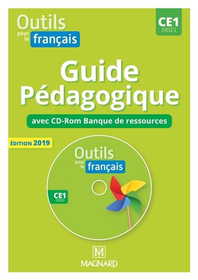 Outils pour le français : CE1, cycle 2 : guide pédagogique avec CD-ROM banque de ressources Outils pour le français : CE1, cycle 2 : guide pédagogique avec CD-ROM banque de ressources