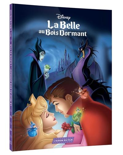 La belle au bois dormant : l'album du film La belle au bois dormant : l'album du film