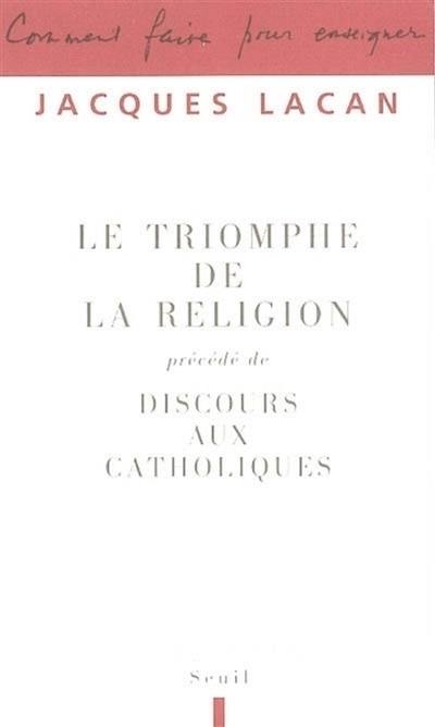 Le triomphe de la religion. Discours aux catholiques Le triomphe de la religion. Discours aux catholiques