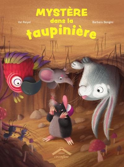 Mystère dans la taupinière Mystère dans la taupinière