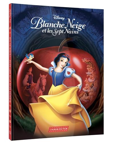 Blanche-Neige et les sept nains : l'album du film Blanche-Neige et les sept nains : l'album du film