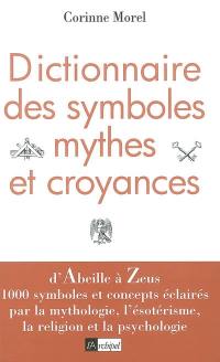 Dictionnaire des symboles, mythes et croyances