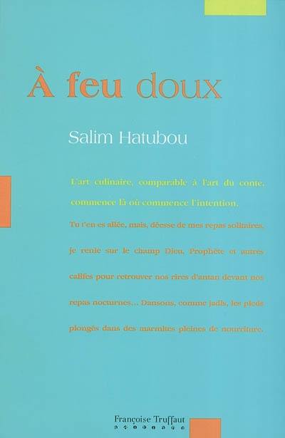 A feu doux A feu doux