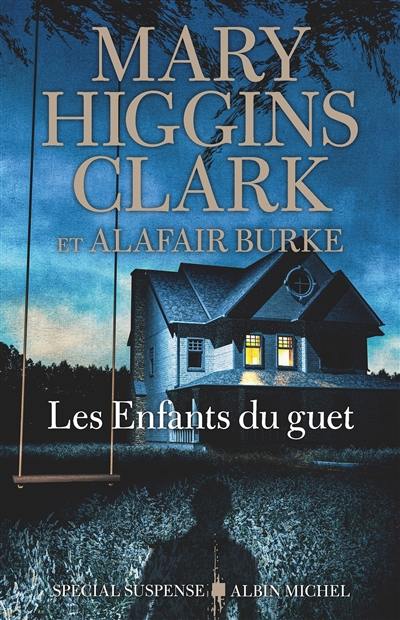 Les enfants du guet Les enfants du guet