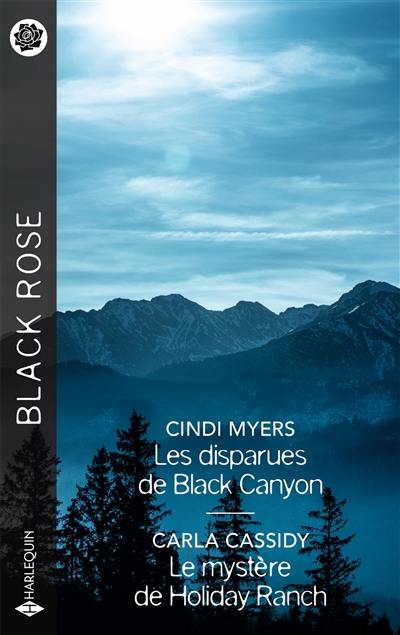 Les disparues de Black Canyon. Le mystère de Holiday Ranch Les disparues de Black Canyon. Le mystère de Holiday Ranch