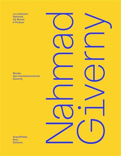 La collection Nahmad : de Monet à Picasso : exposition, Giverny, musée des Impressionnismes, du 28 mars au 29 juin 2025