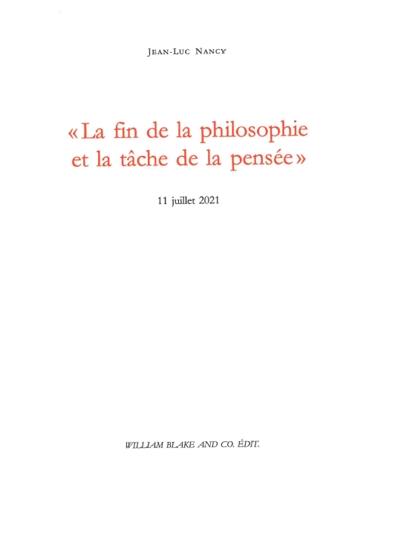 La fin de la philosophie et la tâche de la pensée : 11 juillet 2021
