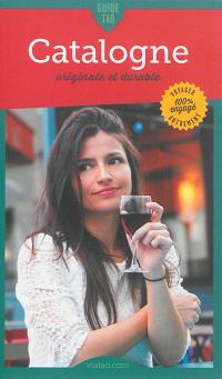 Catalogne : originale et durable