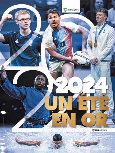 2024, un été en or 2024, un été en or