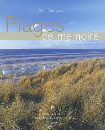 Plages de mémoire : la mer du nord du Zoute à La Panne Plages de mémoire : la mer du nord du Zoute à La Panne