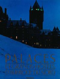 Palaces et grands hôtels d'Amérique du Nord