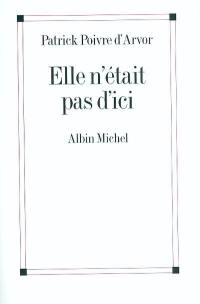 Elle n'était pas d'ici
