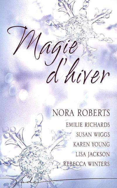 Magie d'hiver Magie d'hiver