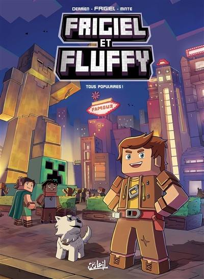 Frigiel et Fluffy. Vol. 2. Tous populaires ! Frigiel et Fluffy. Vol. 2. Tous populaires !