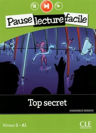 Top secret : niveau 2-A1 Top secret : niveau 2-A1