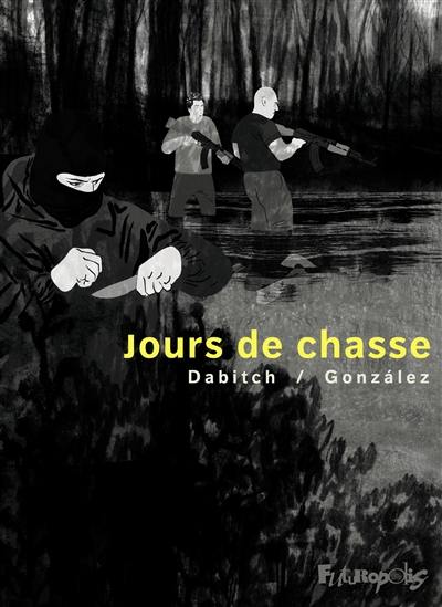 Jours de chasse Jours de chasse