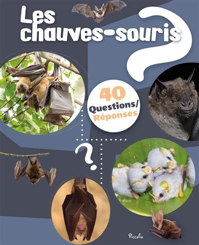 Les chauves-souris Les chauves-souris