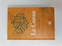Le Coran. Al- Qur'ân