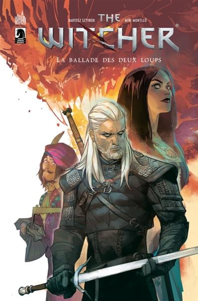 The witcher. La ballade des deux loups The witcher. La ballade des deux loups