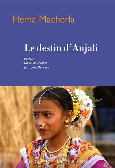 Le destin d'Anjali Le destin d'Anjali