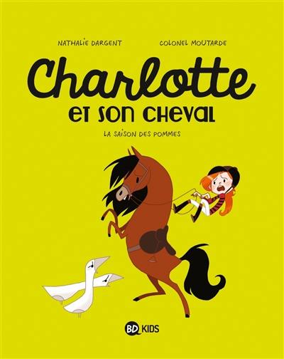 Charlotte et son cheval. La saison des pommes Charlotte et son cheval. La saison des pommes
