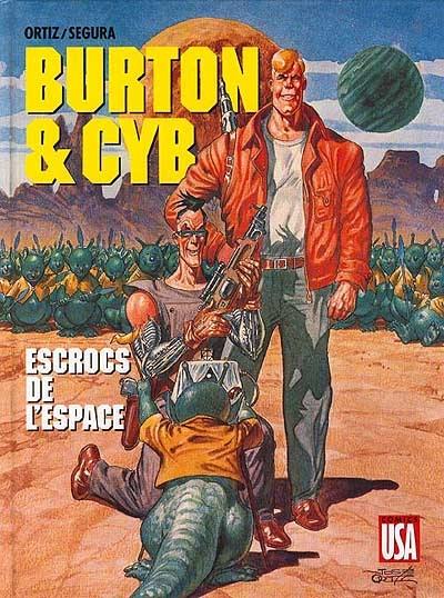 Burton & Cyb. Vol. 1. Escrocs de l'espace Burton & Cyb. Vol. 1. Escrocs de l'espace