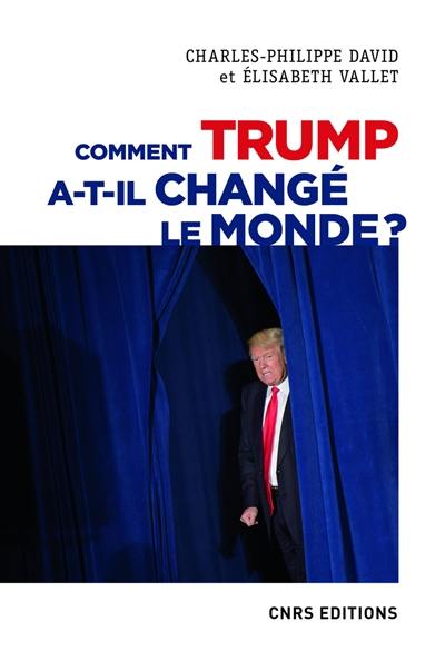Comment Trump a-t-il changé le monde ? : le recul des relations internationales Comment Trump a-t-il changé le monde ? : le recul des relations internationales
