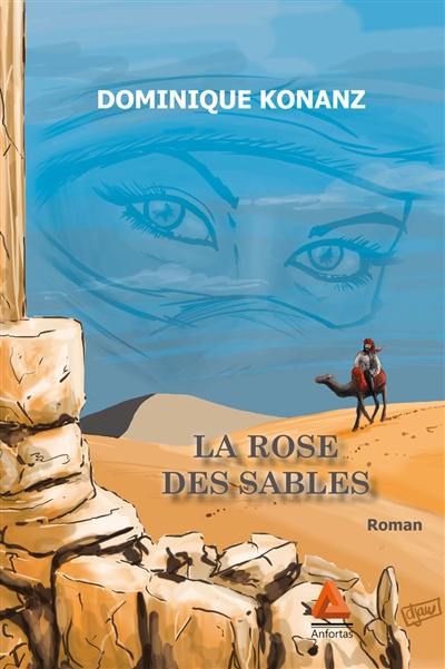 La rose des sables La rose des sables