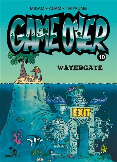 Game over. Vol. 10. Watergate Game over. Vol. 10. Watergate