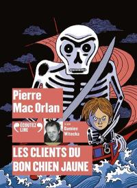 Les clients du Bon Chien jaune
