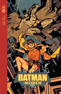 Batman & Robin année un. Vol. 1