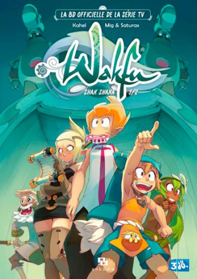 Wakfu. Shak Shaka. Vol. 1 Wakfu. Shak Shaka. Vol. 1