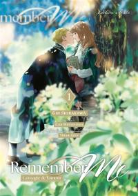 Remember me : la magie de l'amour. Vol. 1