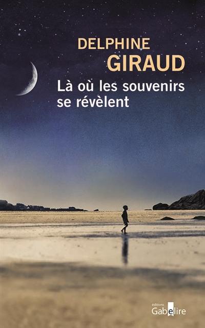 Là où les souvenirs se révèlent Là où les souvenirs se révèlent