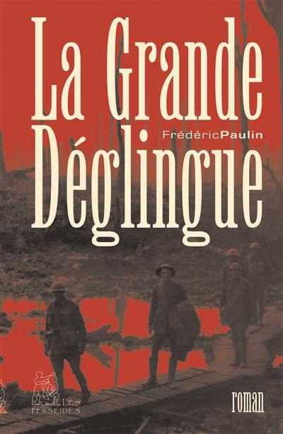 La grande déglingue : de l'usage judicieux d'un patriotisme politiquement aveugle et économiquement rentable La grande déglingue : de l'usage judicieux d'un patriotisme politiquement aveugle et économiquement rentable