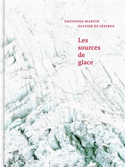 Les sources de glace Les sources de glace