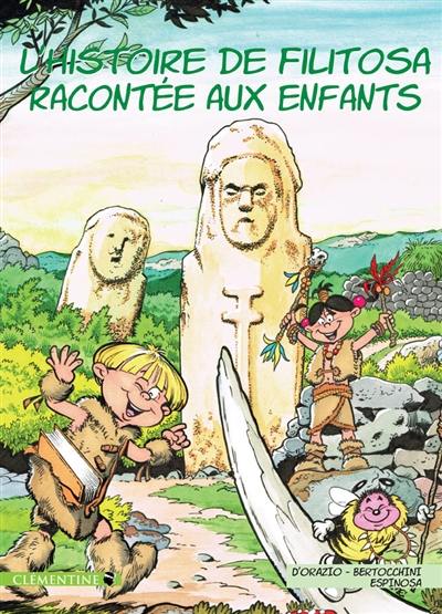 L'histoire de Filitosa racontée aux enfants L'histoire de Filitosa racontée aux enfants