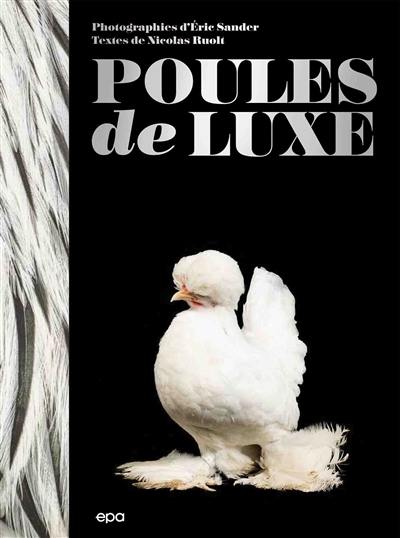 Poules de luxe Poules de luxe