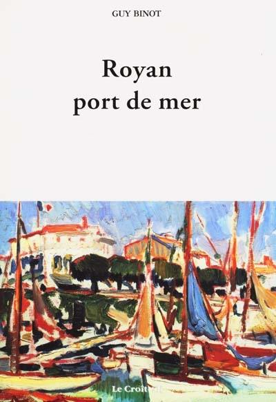 Royan, port de mer Royan, port de mer