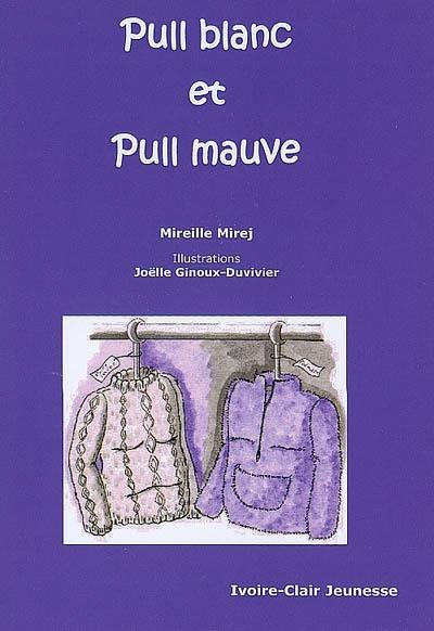 Pull blanc et pull mauve Pull blanc et pull mauve