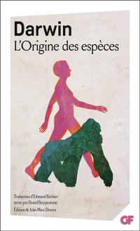 L'origine des espèces au moyen de la sélection naturelle ou La préservation des races favorisées dans la lutte pour la vie